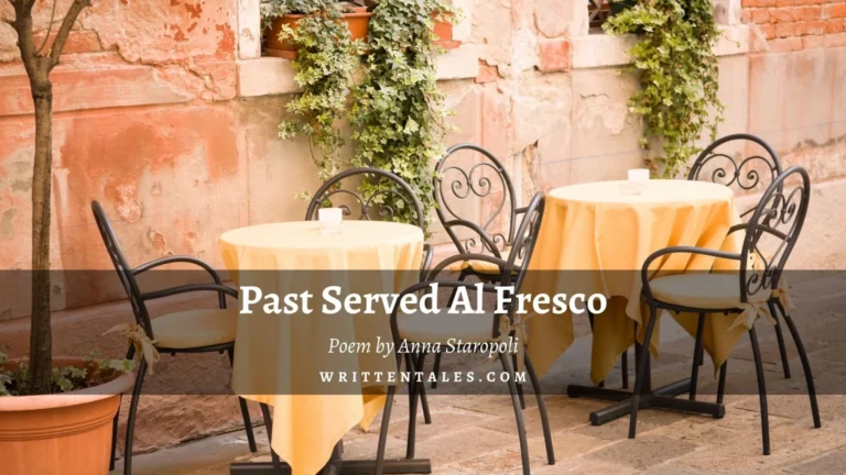 Past Served Al Fresco