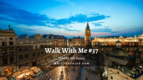 Walk With Me #37