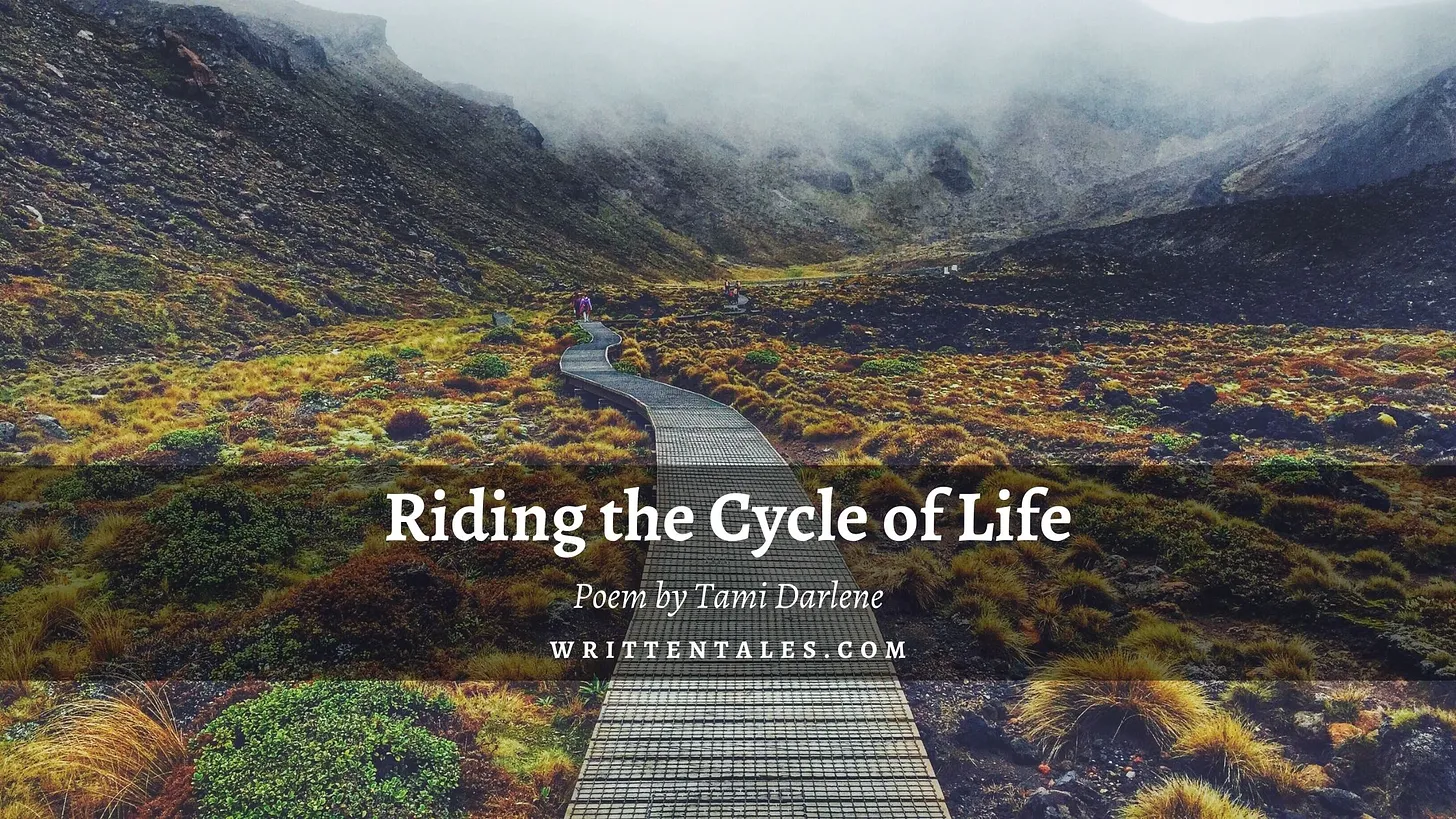 Riding the Cycle of Life, Poem on Human Struggles by Tami Darlene ...