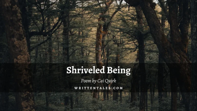 Shriveled Being