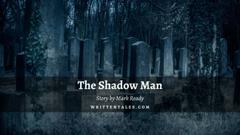 The Shadow Man