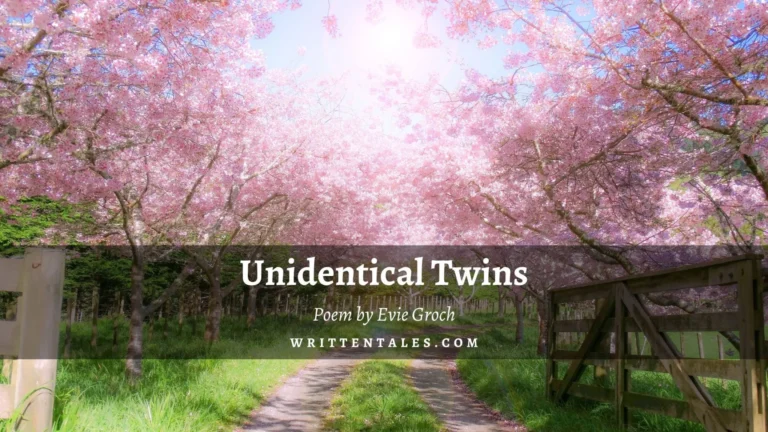 Unidentical Twins