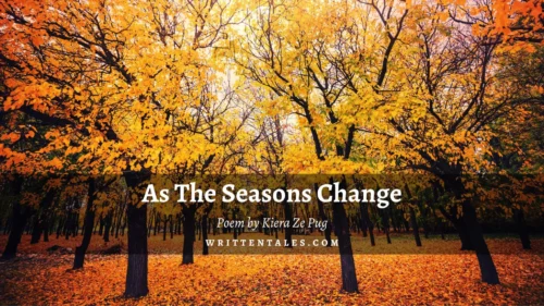 As The Seasons Change