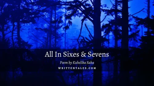 All In Sixes & Sevens