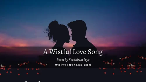 A Wistful Love Song