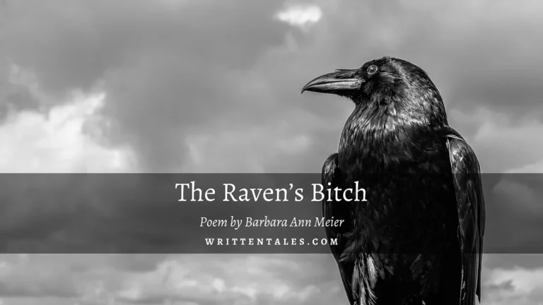 The Raven’s Bitch