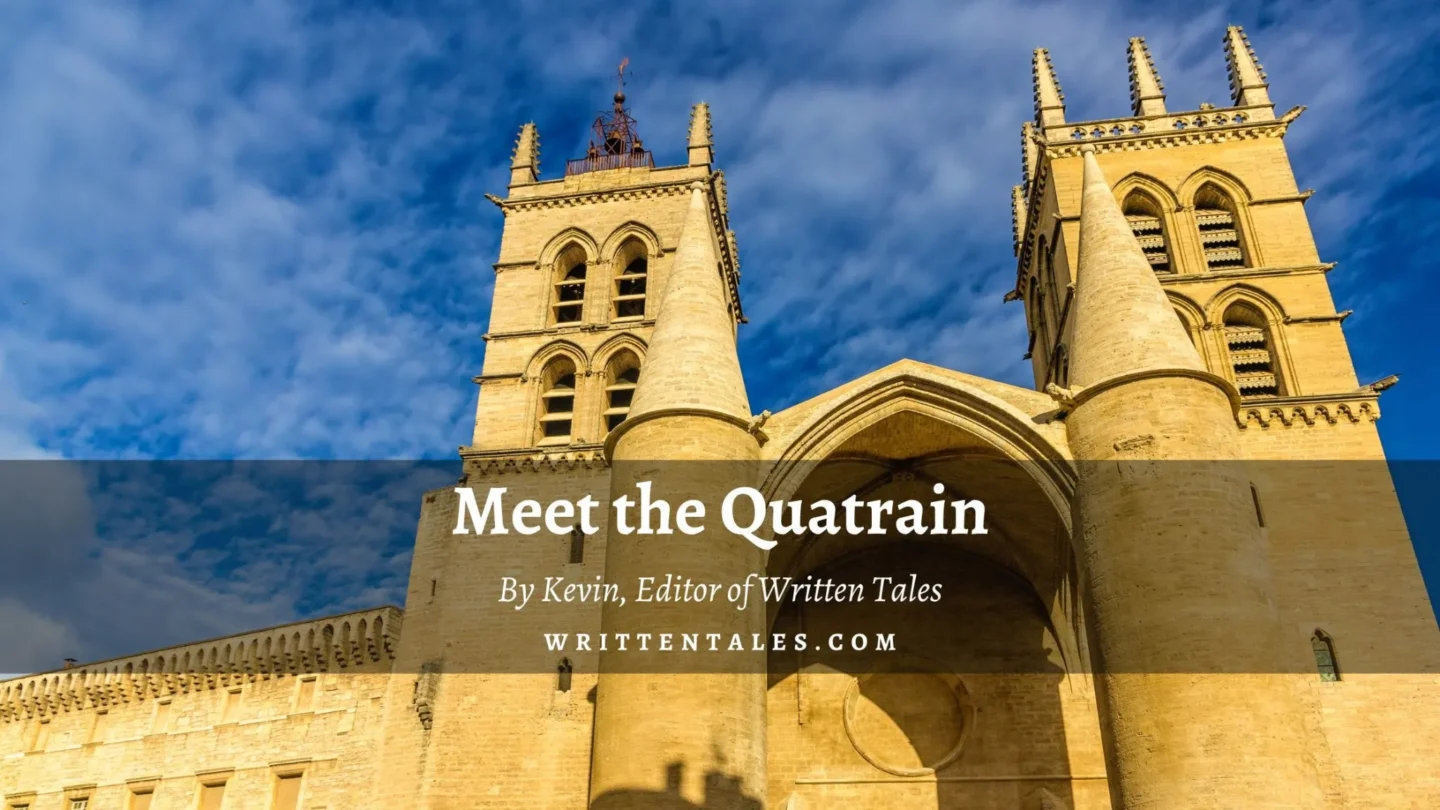 Meet the Quatrain